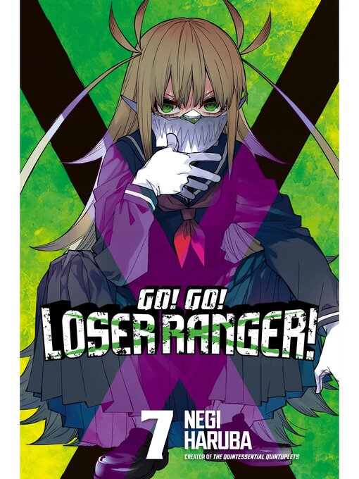 Cover image for Go! Go! Loser Ranger!, Volume 7